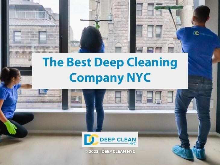 The Best Deep Cleaning Company in or Near NoHo NYC